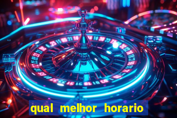 qual melhor horario para jogar fortune dragon